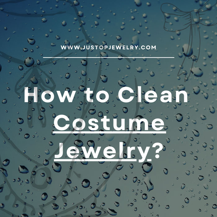 Hexingsheng Jewelry | How to Clean Costume Jewelry