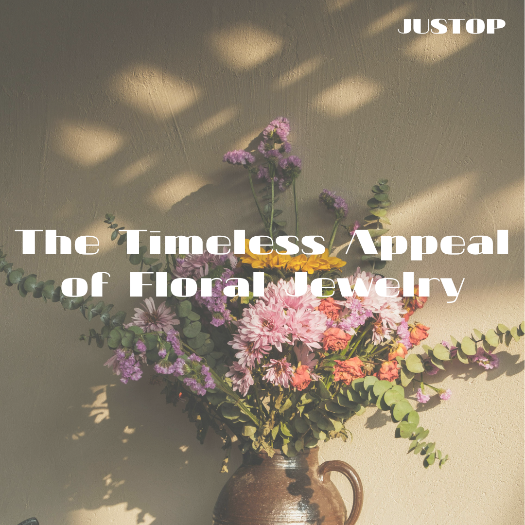 Hexingsheng Jewelry | The Timeless Appeal of Floral Jewelry in Design
