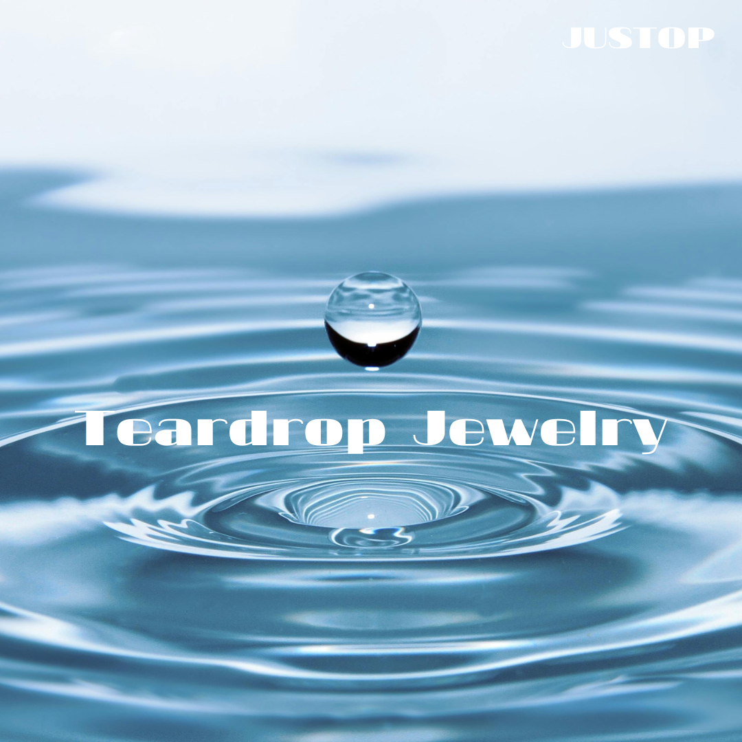 Hexingsheng Jewelry | Discover Teardrop Jewelry That Blends Elegance and Symbolism