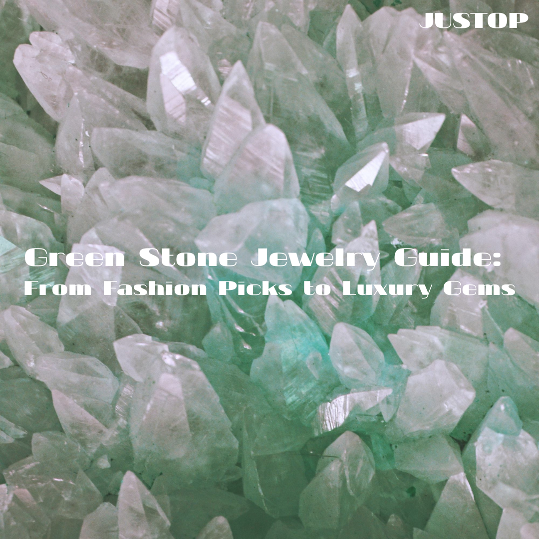 Hexingsheng Jewelry | Green Stone Jewelry Guide: From Fashion Picks to Luxury Gems