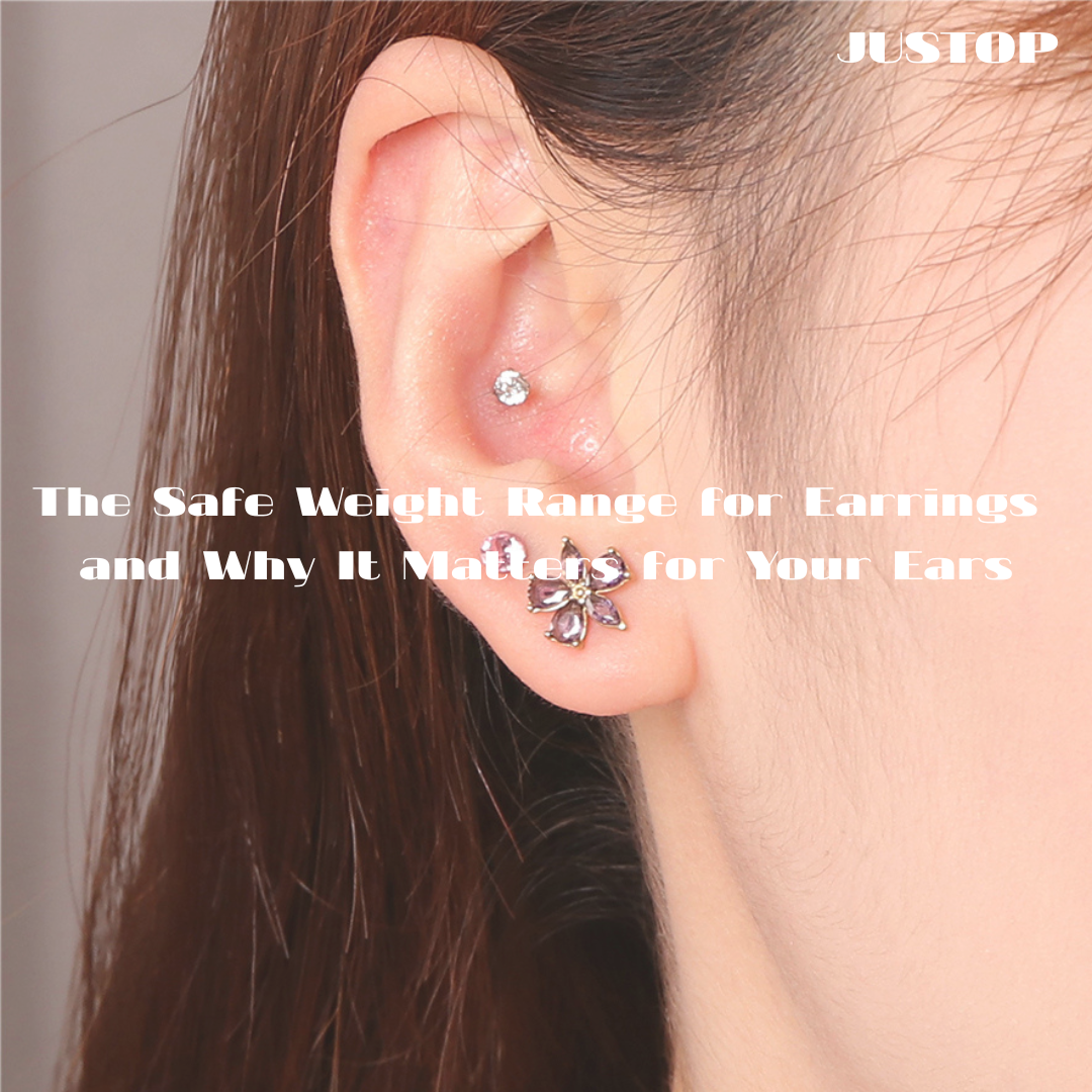 Hexingsheng Jewelry | The Safe Weight Range for Earrings and Why It Matters for Your Ears