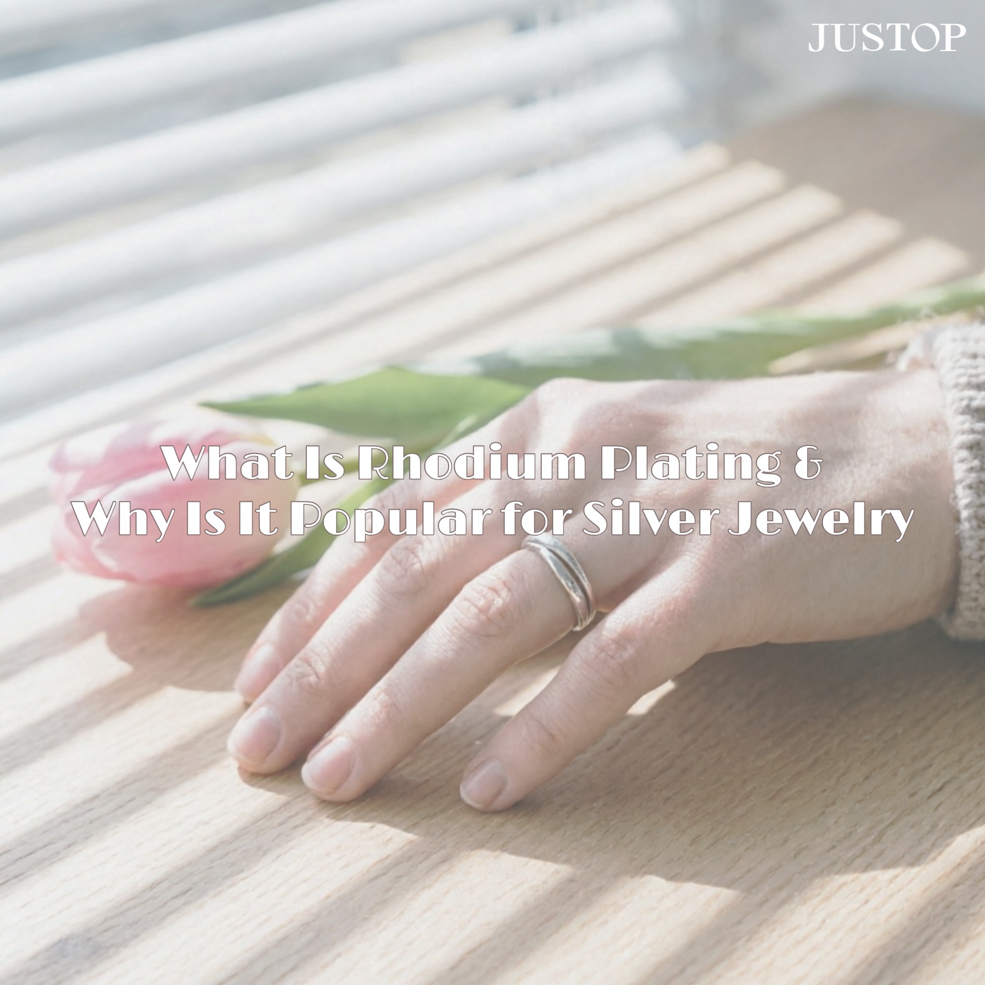 What Is Rhodium Plating and Why Is It Popular for Silver Jewelry
